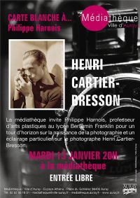 Carte blanche à... Philippe Harnois : Henri Cartier-Bresson. Le mardi 13 janvier 2015 à Auray. Morbihan.  20H00